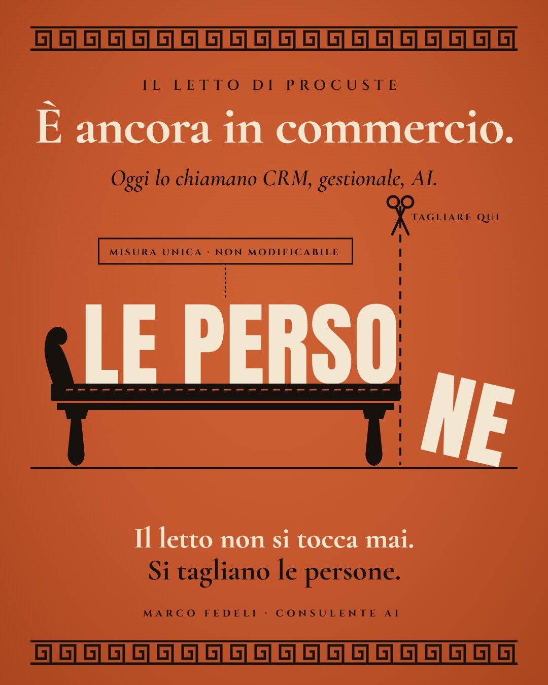 Il letto di Procuste è ancora in commercio.